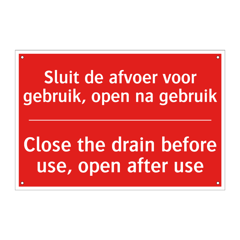 Sluit de afvoer voor gebruik, open na gebruik /.../ - Close the drain before use, open after use /.../