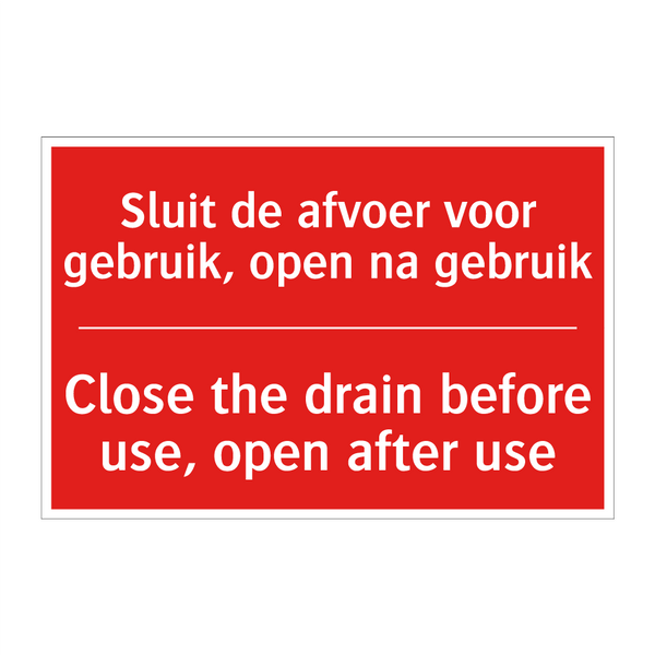 Sluit de afvoer voor gebruik, open na gebruik /.../ - Close the drain before use, open after use /.../