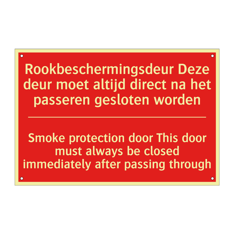 Rookbeschermingsdeur Deze deur moet altijd /.../ - Smoke protection door This door must always /.../