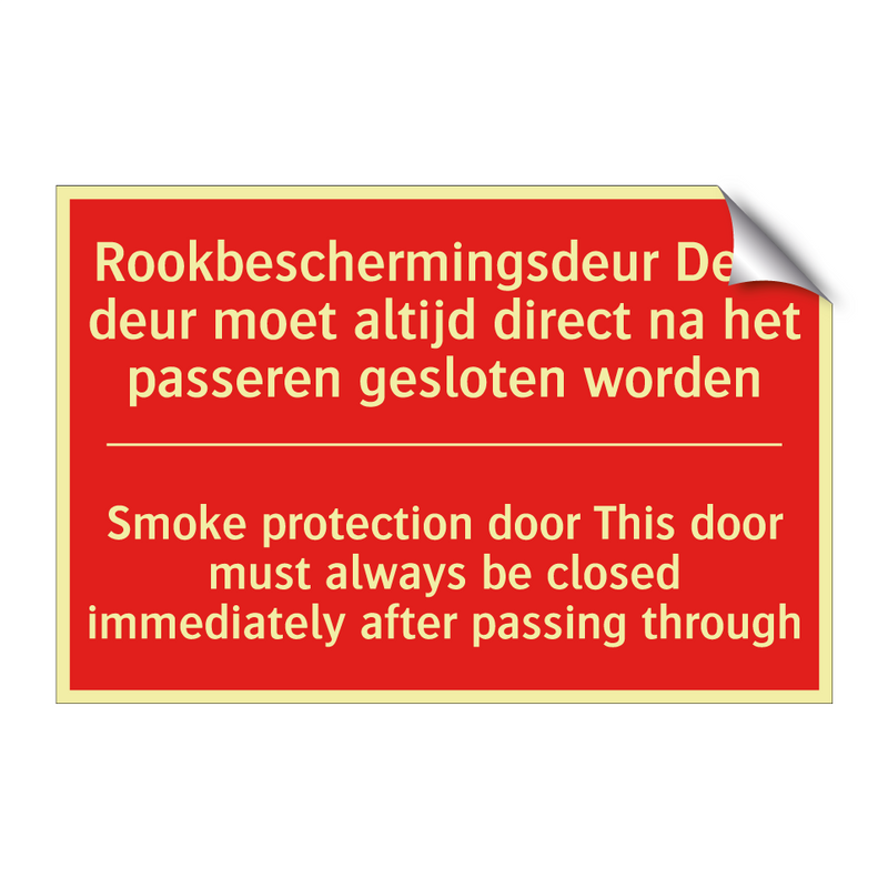 Rookbeschermingsdeur Deze deur moet altijd /.../ - Smoke protection door This door must always /.../