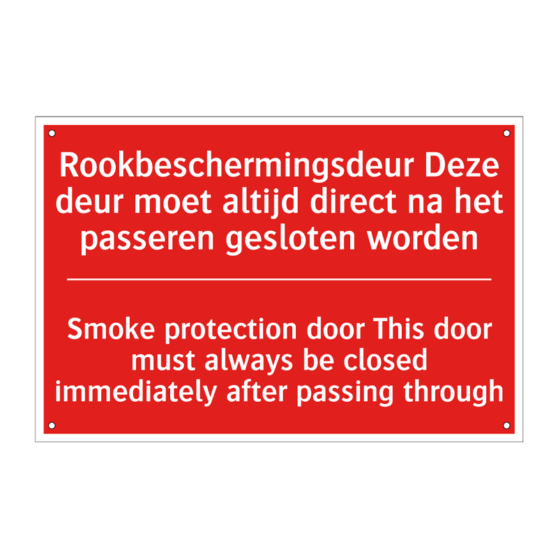 Rookbeschermingsdeur Deze deur moet altijd /.../ - Smoke protection door This door must always /.../