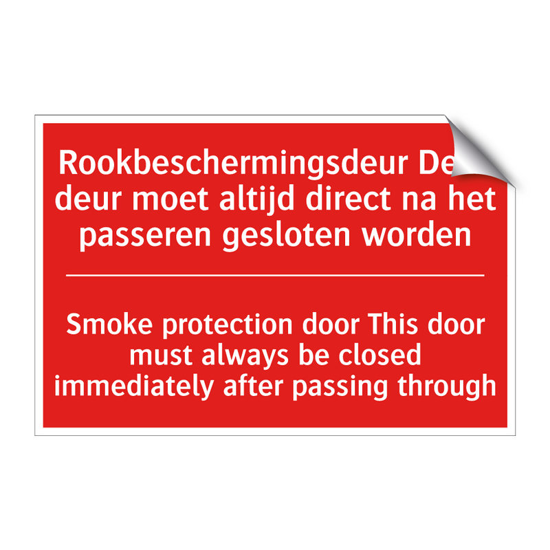 Rookbeschermingsdeur Deze deur moet altijd /.../ - Smoke protection door This door must always /.../