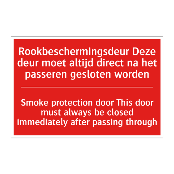 Rookbeschermingsdeur Deze deur moet altijd /.../ - Smoke protection door This door must always /.../