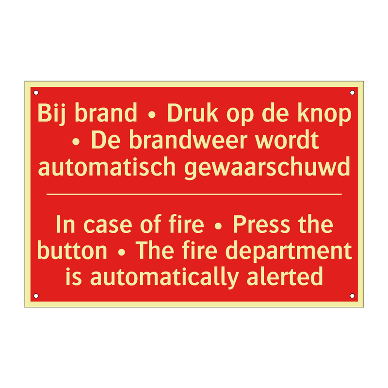 Bij brand • Druk op de knop • De brandweer /.../ - In case of fire • Press the button • The /.../