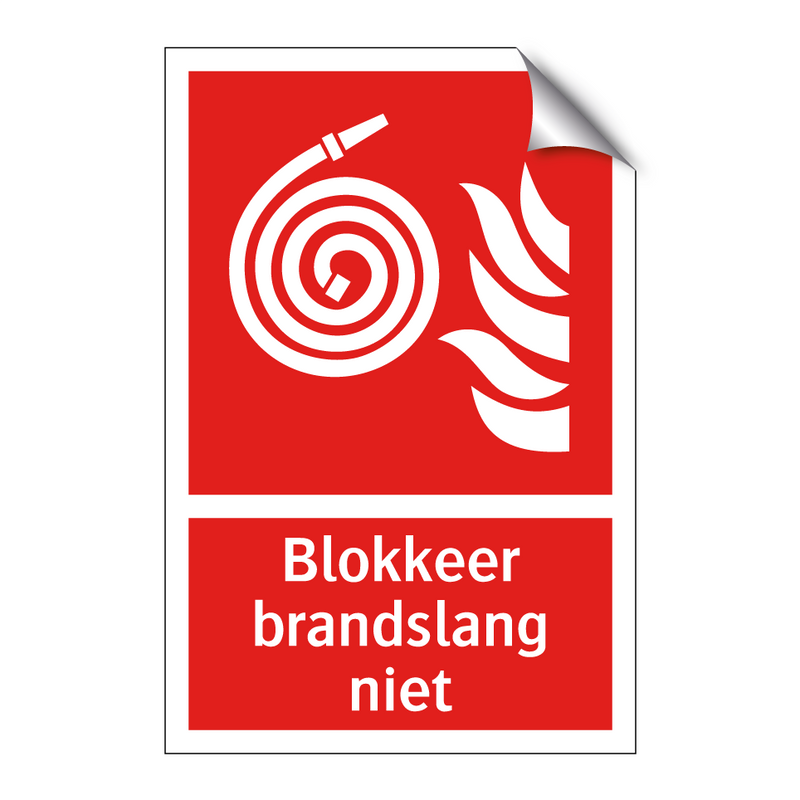 Blokkeer brandslang niet