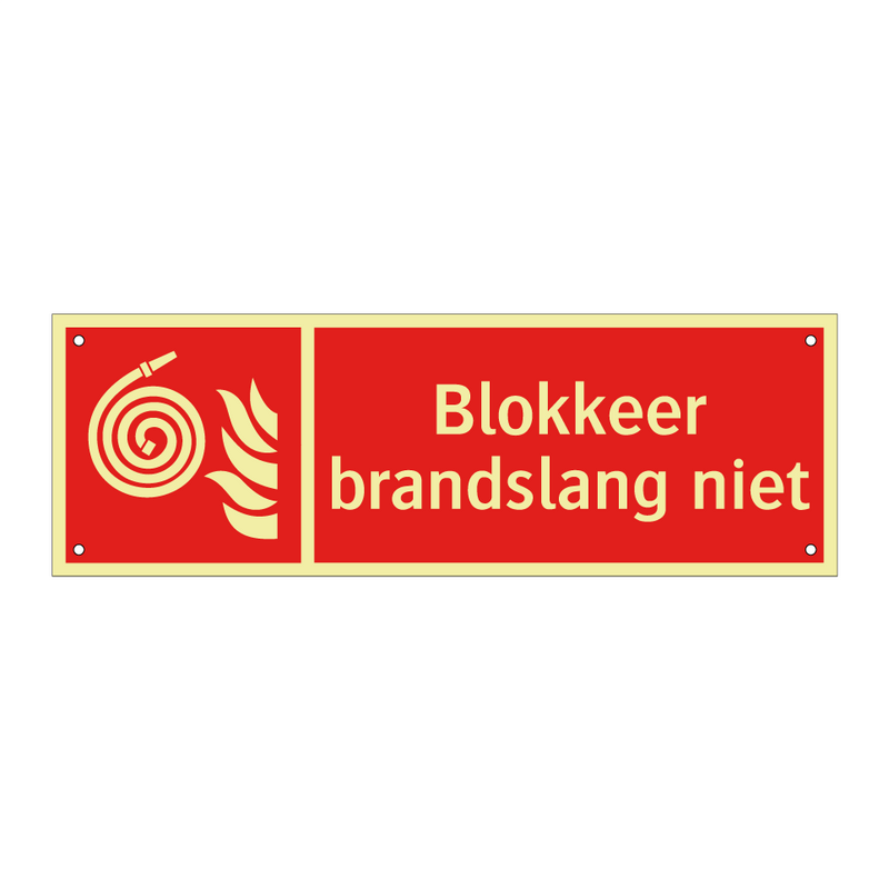 Blokkeer brandslang niet