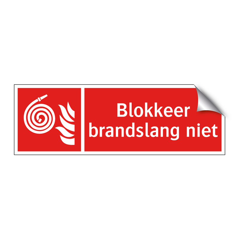 Blokkeer brandslang niet