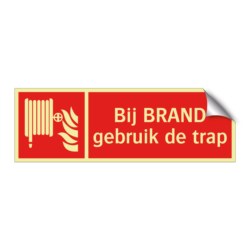 Bij BRAND gebruik de trap