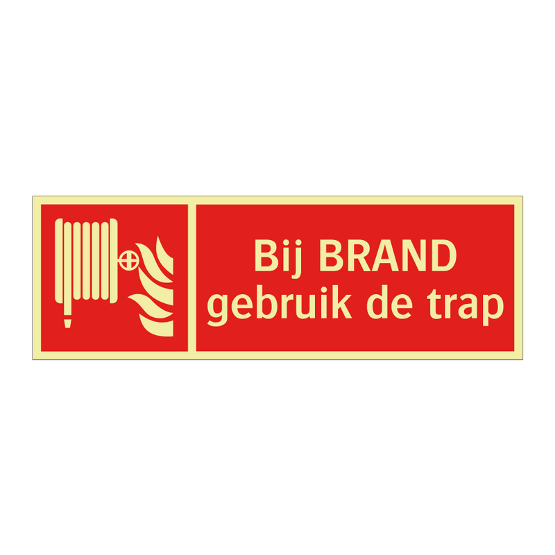 Bij BRAND gebruik de trap