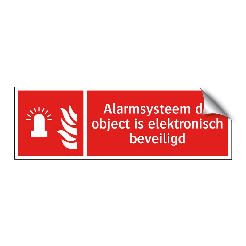 Alarmsysteem dit object is elektronisch beveiligd