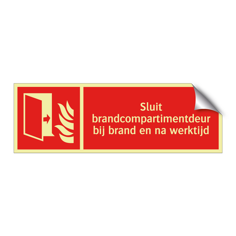 Sluit brandcompartimentdeur bij brand en na werktijd