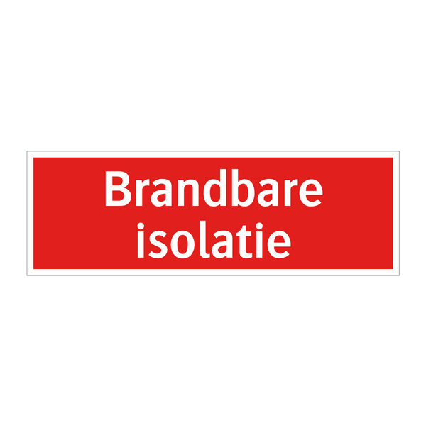 Brandbare isolatie