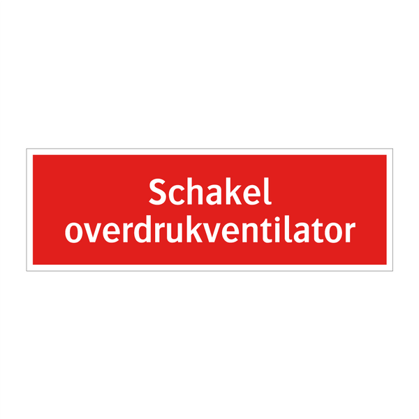 Schakel overdrukventilator