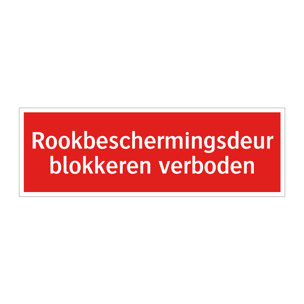 Rookbeschermingsdeur blokkeren verboden