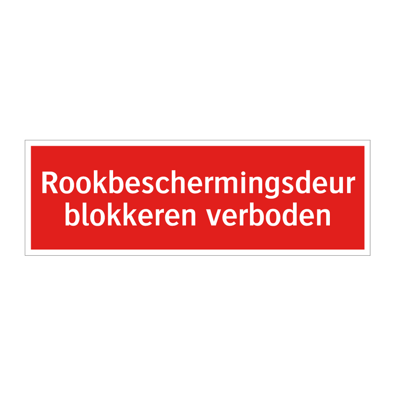 Rookbeschermingsdeur blokkeren verboden