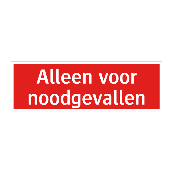 Alleen voor noodgevallen