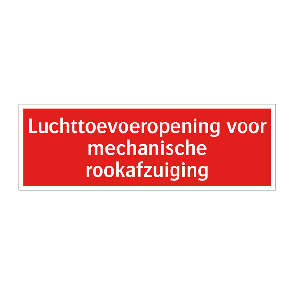 Luchttoevoeropening voor mechanische rookafzuiging