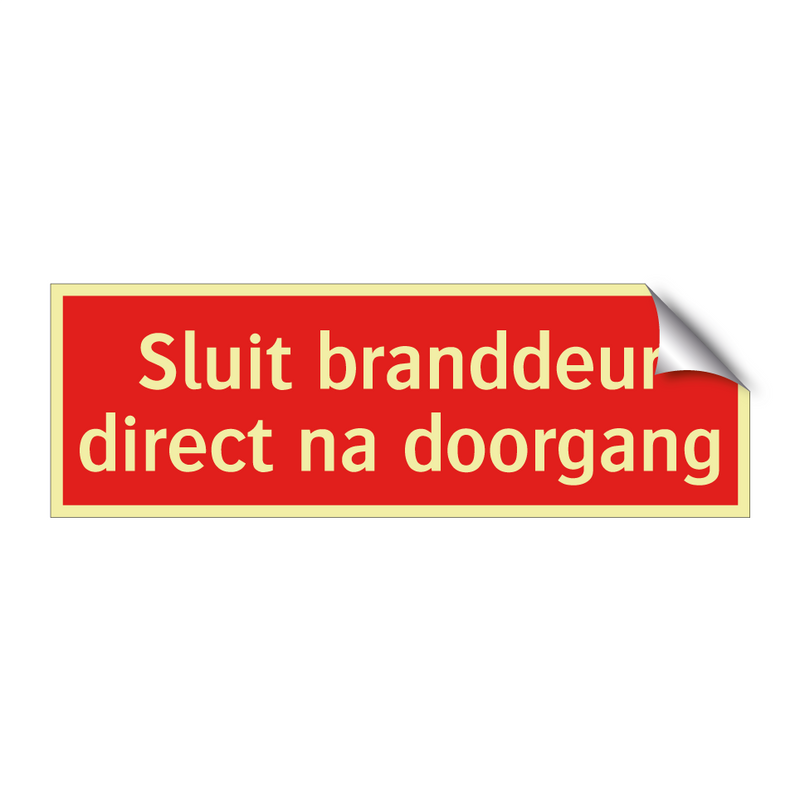 Sluit branddeur direct na doorgang