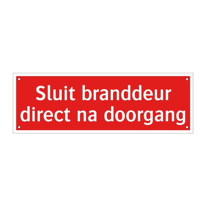 Sluit branddeur direct na doorgang