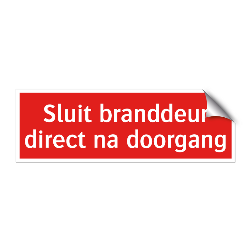 Sluit branddeur direct na doorgang