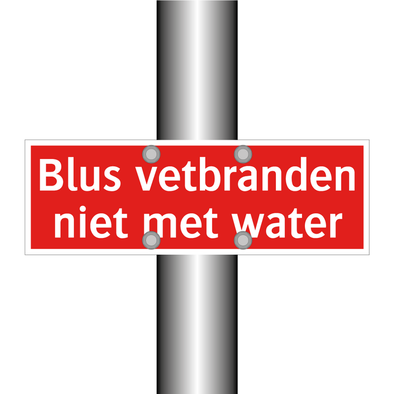 Blus vetbranden niet met water