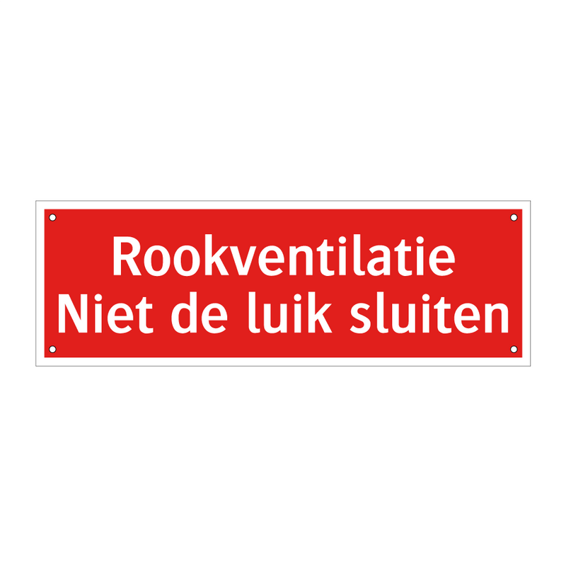 Rookventilatie Niet de luik sluiten