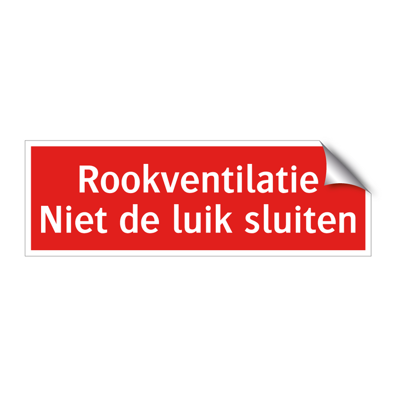 Rookventilatie Niet de luik sluiten