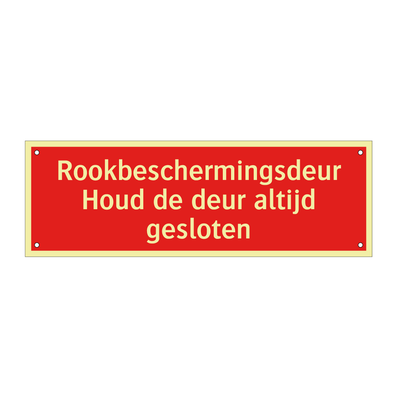 Rookbeschermingsdeur Houd de deur altijd gesloten