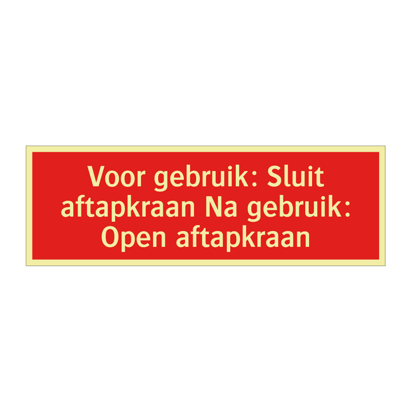 Voor gebruik: Sluit aftapkraan Na gebruik: Open aftapkraan