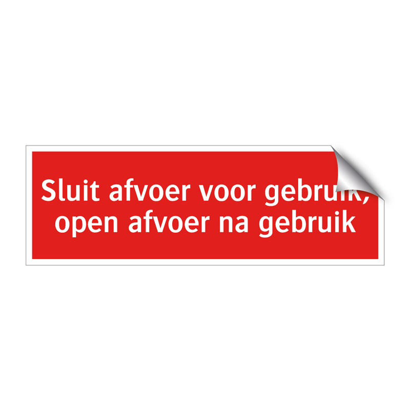 Sluit afvoer voor gebruik, open afvoer na gebruik