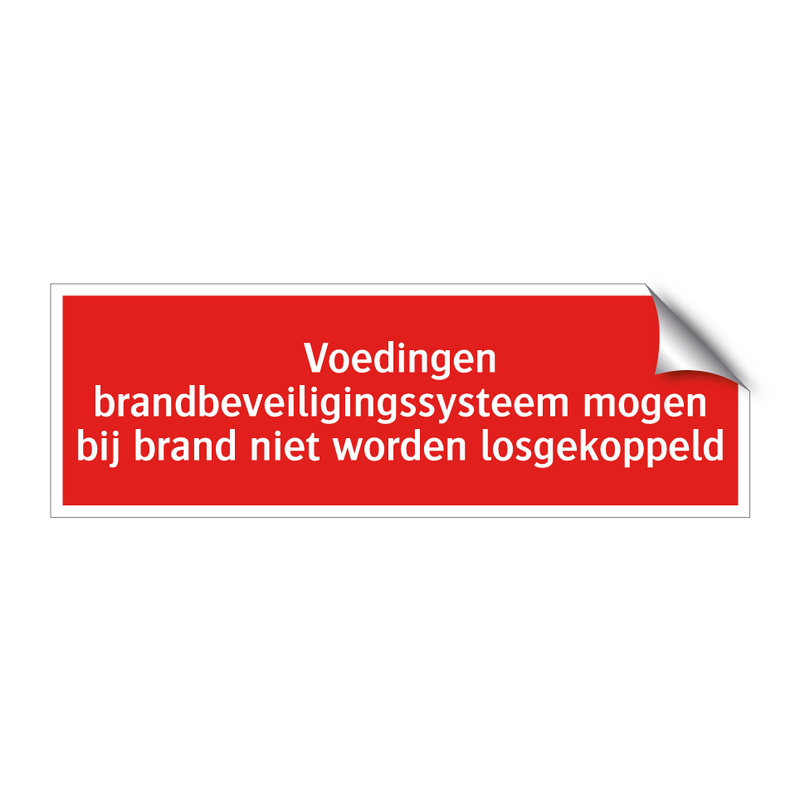 Voedingen brandbeveiligingssysteem mogen bij brand niet worden /.../