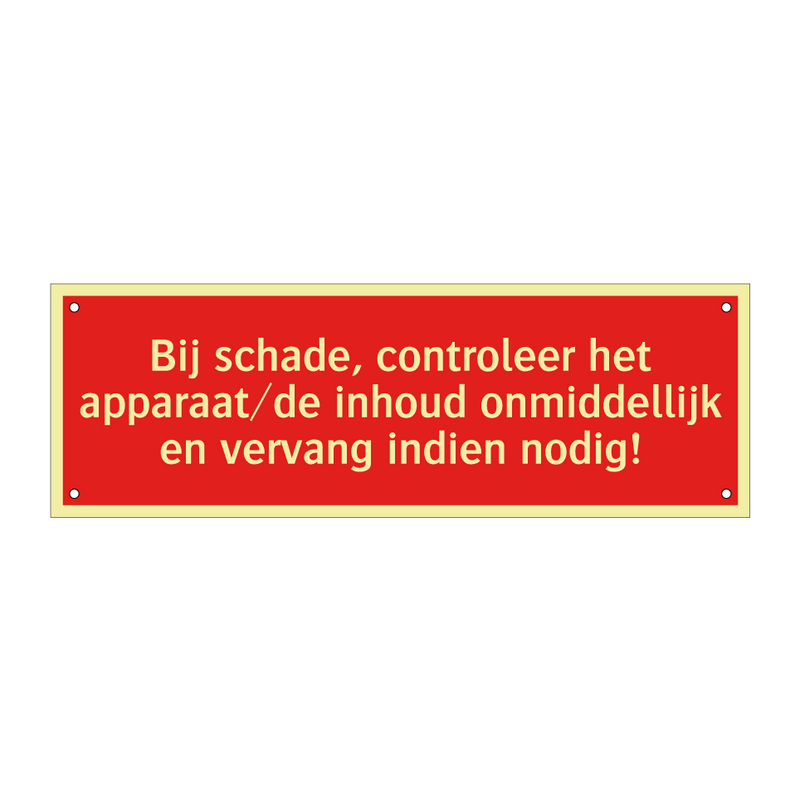 Bij schade, controleer het apparaat/de inhoud onmiddellijk en /.../