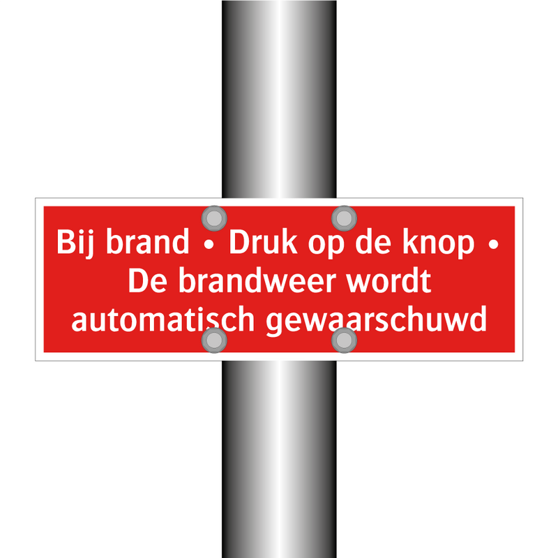 Bij brand • Druk op de knop • De brandweer wordt automatisch /.../