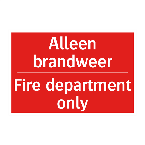 Alleen brandweer - Fire department only