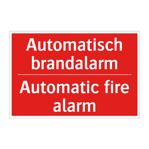 Automatisch brandalarm - Automatic fire alarm