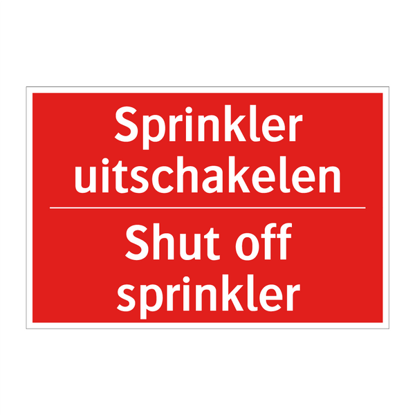 Sprinkler uitschakelen - Shut off sprinkler