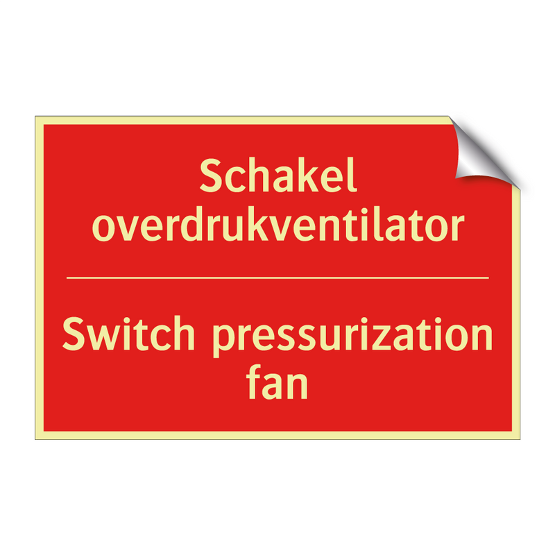 Schakel overdrukventilator - Switch pressurization fan