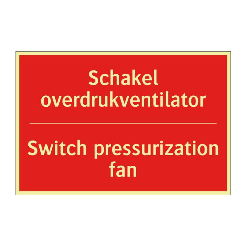 Schakel overdrukventilator - Switch pressurization fan