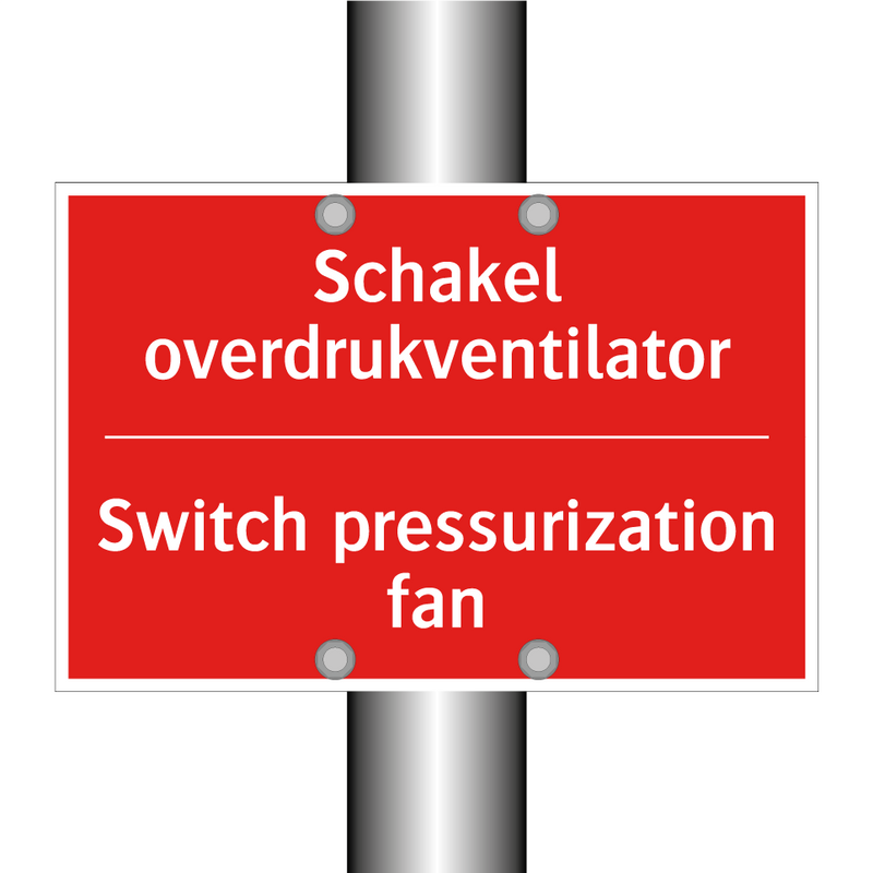 Schakel overdrukventilator - Switch pressurization fan