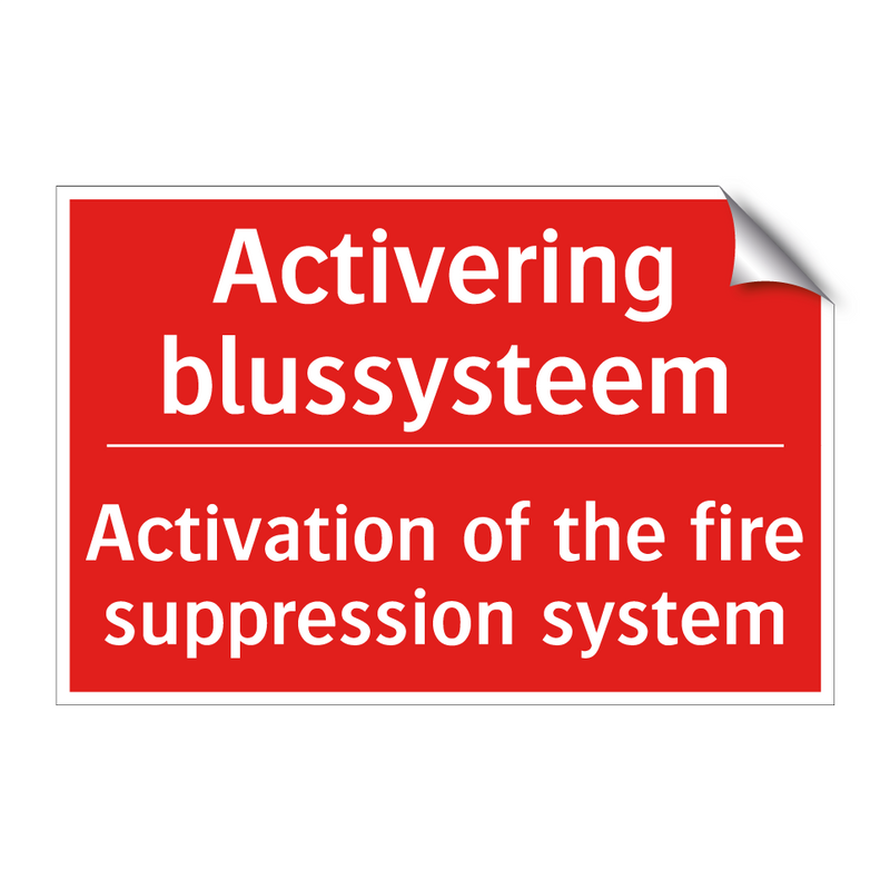 Activering blussysteem - Activation of the fire suppression system