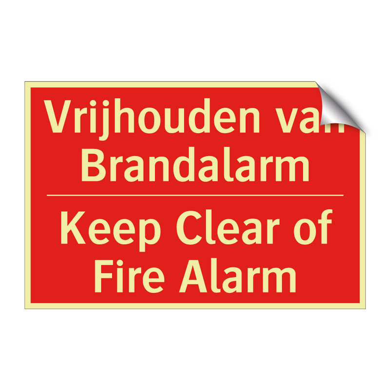 Vrijhouden van Brandalarm - Keep Clear of Fire Alarm