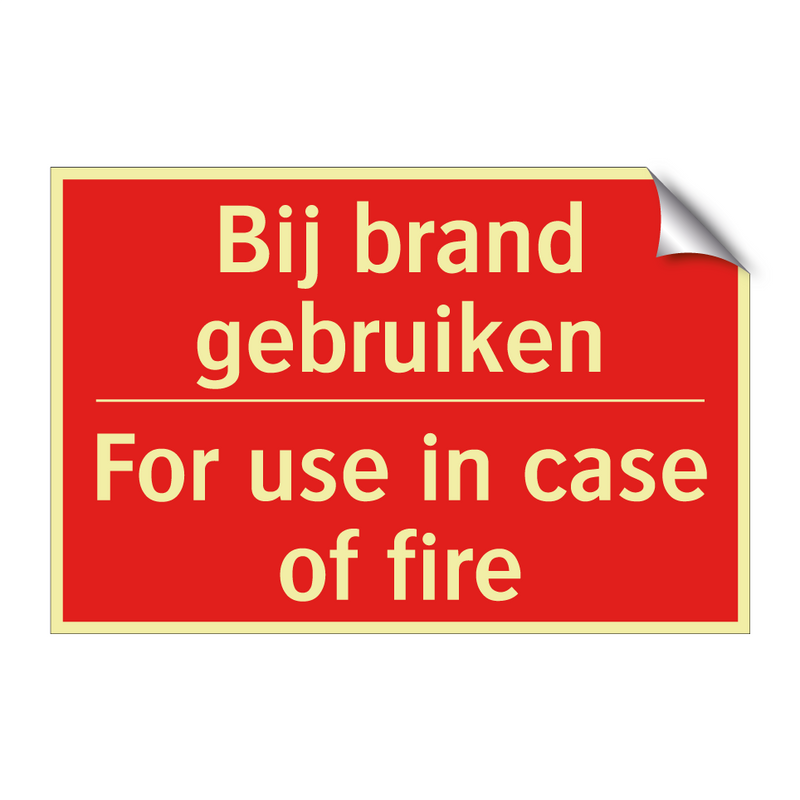 Bij brand gebruiken - For use in case of fire