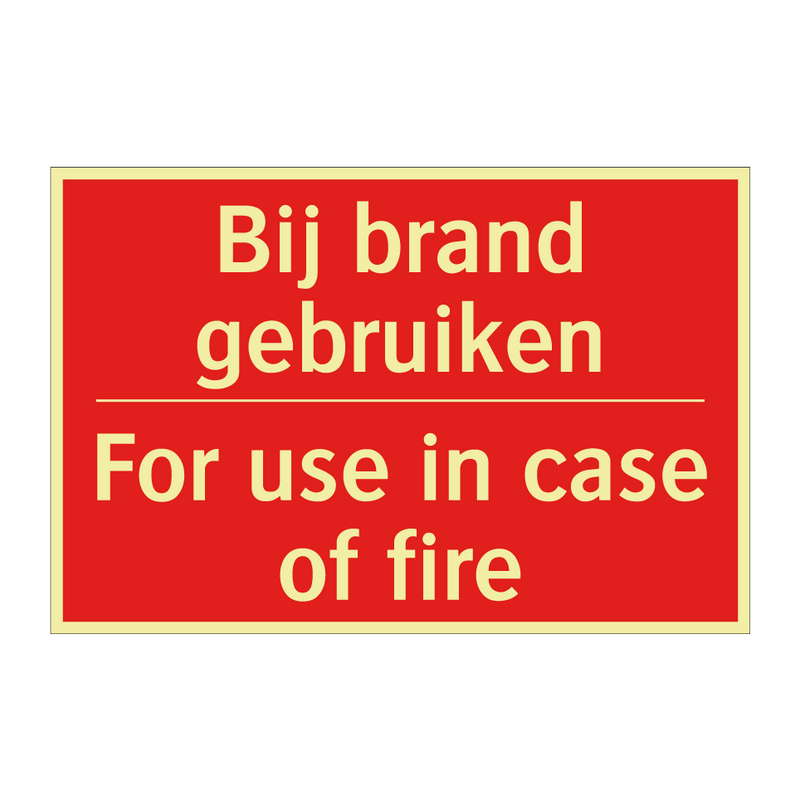 Bij brand gebruiken - For use in case of fire