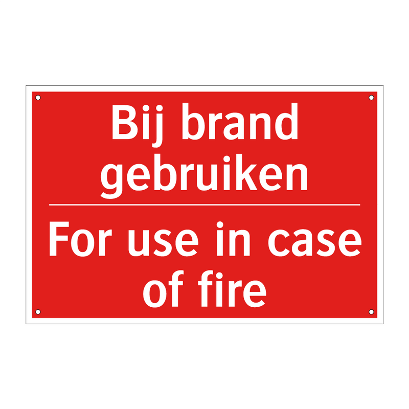 Bij brand gebruiken - For use in case of fire