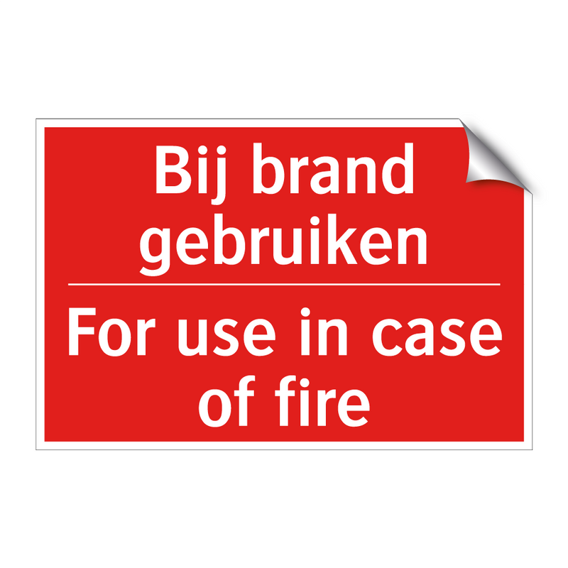 Bij brand gebruiken - For use in case of fire