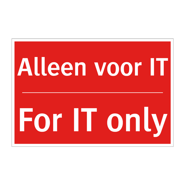 Alleen voor IT - For IT only