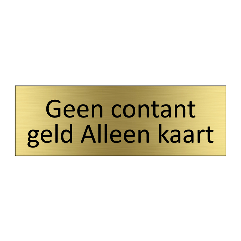 Geen contant geld Alleen kaart & Geen contant geld Alleen kaart & Geen contant geld Alleen kaart