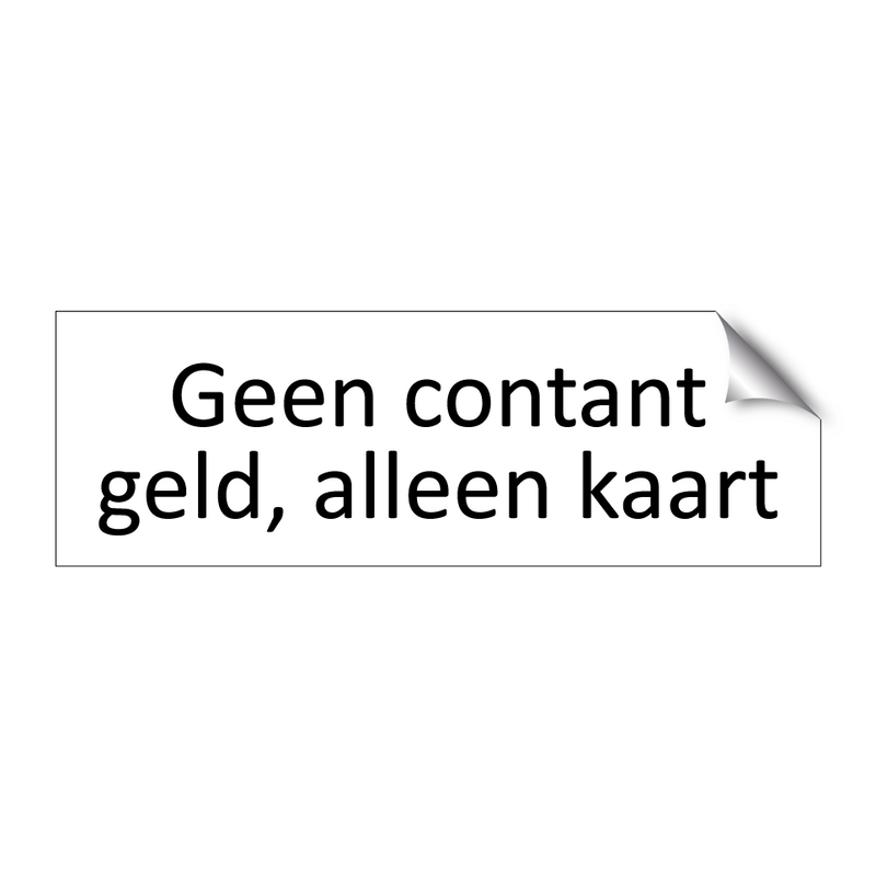 Geen contant geld, alleen kaart & Geen contant geld, alleen kaart & Geen contant geld, alleen kaart