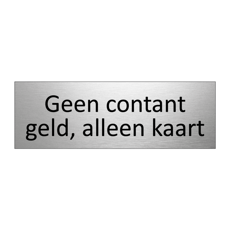 Geen contant geld, alleen kaart & Geen contant geld, alleen kaart & Geen contant geld, alleen kaart