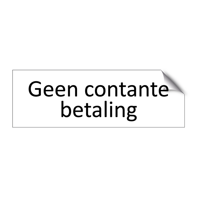 Geen contante betaling & Geen contante betaling & Geen contante betaling